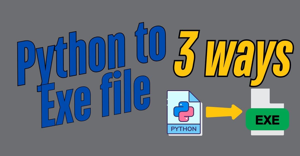 Python File to Executable File: A Comprehensive Guide